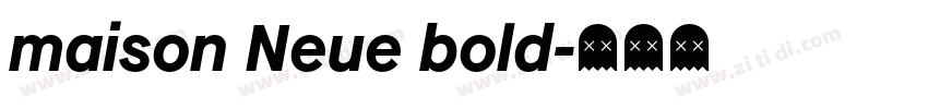 maison Neue bold字体转换